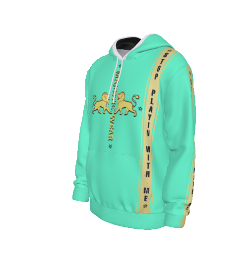 Stop Playin With Me Pullover Hoodie GRN (Pants Sold Separately)