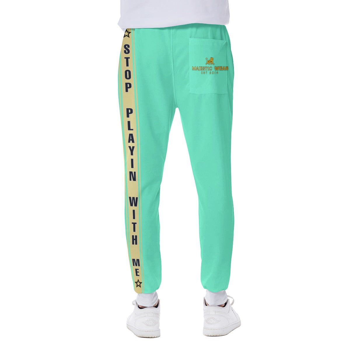 Stop Playin With Me Green Sweatpants